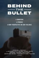 Watch Behind the Bullet Movie4k