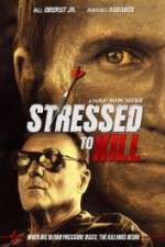 Watch Stressed to Kill Movie4k