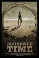 Watch Borrowed Time Movie4k