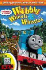 Watch Thomas & Friends: Wobbly Wheels & Whistles Movie4k