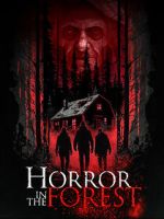 Watch Horror in the Forest Movie4k