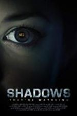 Watch Shadows Movie4k