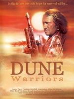 Watch Dune Warriors Movie4k