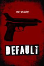 Watch Default Movie4k