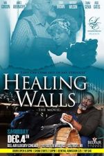 Watch Healing Walls Movie4k
