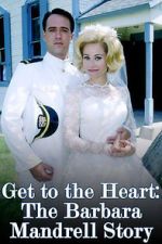 Watch Get to the Heart: The Barbara Mandrell Story Movie4k