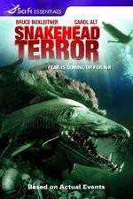 Watch Snakehead Terror Movie4k