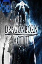 Watch Dragonborn Act II Movie4k