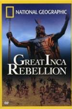 Watch National Geographic: The Great Inca Rebellion Movie4k