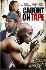 Watch Caught on Tape Movie4k