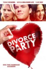 Watch The Divorce Party Movie4k