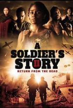 Watch A Soldier\'s Story 2: Return from the Dead Movie4k