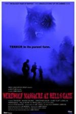 Watch Werewolf Massacre at Hell\'s Gate Movie4k