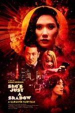 Watch She\'s Just a Shadow Movie4k