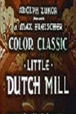 Watch Little Dutch Mill Movie4k