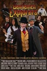 Watch Gentlemen Explorers Movie4k