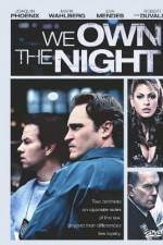 Watch We Own the Night Movie4k