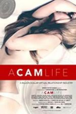 Watch A Cam Life Movie4k