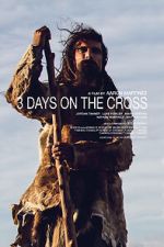3 Days on the Cross movie4k