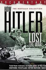 Watch How Hitler Lost the War Movie4k