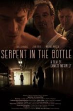 Watch Serpent in the Bottle Movie4k