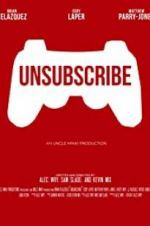 Watch Unsubscribe Movie4k