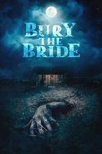 Watch Bury the Bride Movie4k