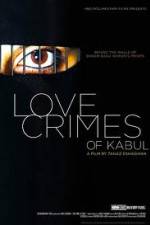 Watch The Love Crimes of Kabul Movie4k