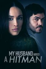 Watch My Husband Hired A Hitman Movie4k