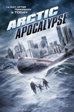 Watch Arctic Apocalypse Movie4k