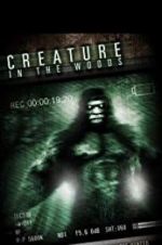 Watch Creature in the Woods Movie4k