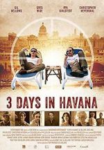 Watch Three Days in Havana Movie4k