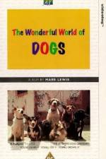 Watch The Wonderful World of Dogs Movie4k