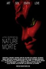 Watch Nature Morte Movie4k