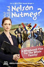 Watch Who Killed Nelson Nutmeg Movie4k