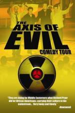 Watch The Axis of Evil Comedy Tour Movie4k