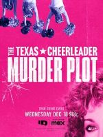 Watch The Texas Cheerleader Murder Plot Movie4k