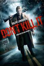 Watch Dont Kill It Movie4k