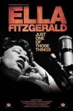 Watch Ella Fitzgerald: Just One of Those Things Movie4k