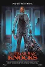 Watch When the Trash Man Knocks Movie4k