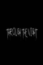 Watch Through the Night Movie4k