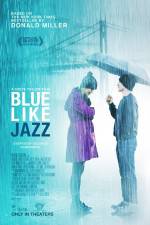 Watch Blue Like Jazz Movie4k