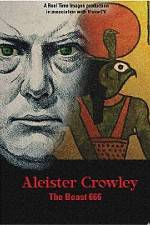 Watch Aleister Crowley The Beast 666 Movie4k