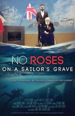 Watch No Roses on a Sailor\'s Grave Movie4k