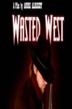 Watch Wasted West Movie4k