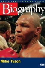 Watch Biography  Mike Tyson Movie4k