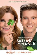 Watch As Luck Would Have It Movie4k
