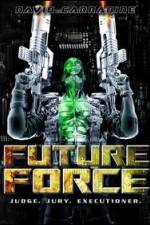 Watch Future Force Movie4k