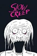 Watch Slow Creep Movie4k