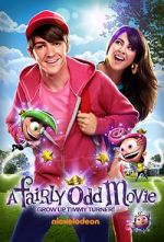 Watch A Fairly Odd Movie: Grow Up, Timmy Turner! Movie4k